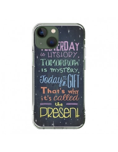 Coque iPhone 13 Today is a gift Cadeau - Maximilian San