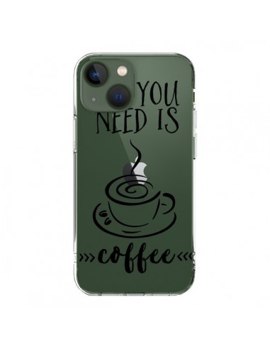 Cover iPhone 13 All you need is coffee Trasparente - Sylvia Cook