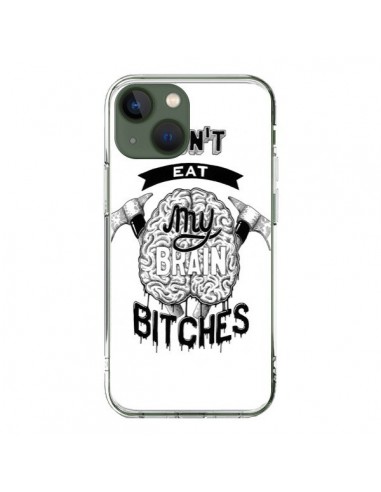 Cover iPhone 13 Don't eat my brain Bitches Cervello Bianco - Senor Octopus
