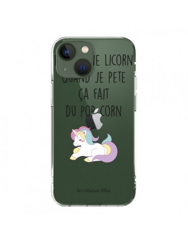 Coque iPhone 13 Je suis une licorne, quand je pète ça fait du pop corn Transparente - Les Vilaines Filles