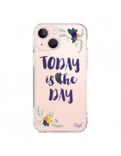 Coque iPhone 13 Mini Today is the day Fleurs Transparente...