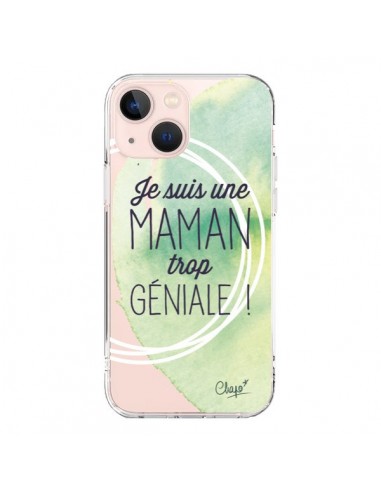 Coque iPhone 13 Mini Je suis une Maman trop Géniale Vert Transparente - Chapo