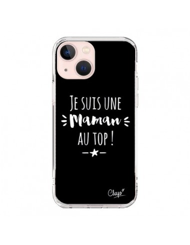 Coque iPhone 13 Mini Je suis une Maman au Top - Chapo