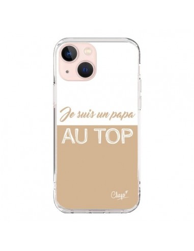 Coque iPhone 13 Mini Je suis un Papa au Top Beige - Chapo