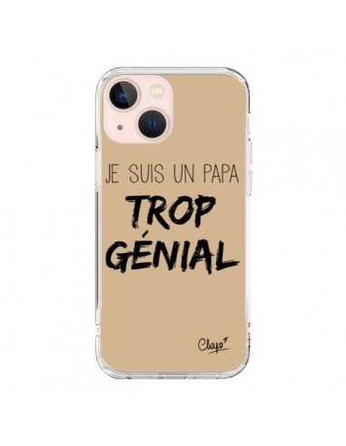 Coque iPhone 13 Mini Je suis un Papa trop Génial Beige - Chapo