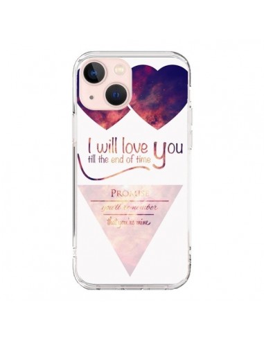 Coque iPhone 13 Mini I will love you until the end Coeurs - Eleaxart