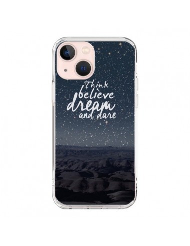 Coque iPhone 13 Mini Think believe dream and dare Pensée Rêves - Eleaxart