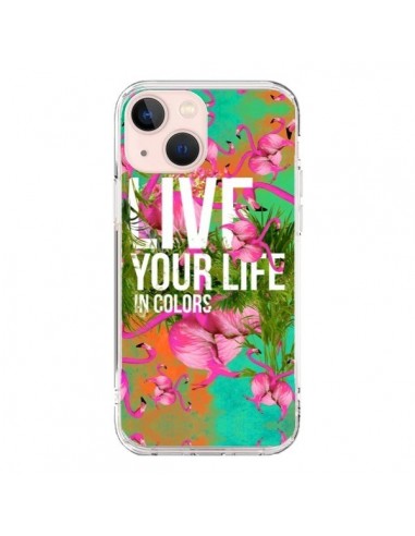 Coque iPhone 13 Mini Live your Life - Eleaxart