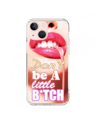 iPhone 13 Mini Case Don't Be A Little Bitch - Jonathan Perez