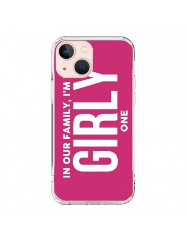 iPhone 13 Mini Case In our family i'm the Girly one - Jonathan Perez
