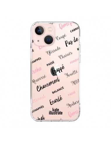 Coque iPhone 13 Mini Ballerina Ballerine Mots Transparente - kateillustrate