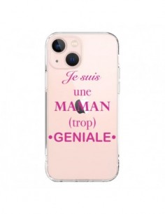 Coque iPhone 13 Mini Je suis une maman trop géniale...