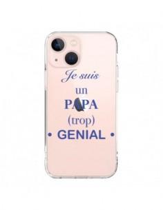 Coque iPhone 13 Mini Je suis un papa trop génial...