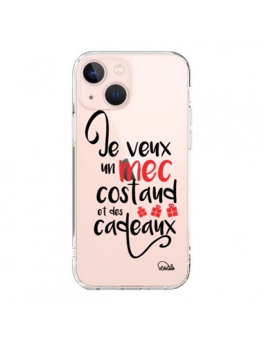 Coque iPhone 13 Mini Je veux un mec costaud et des cadeaux Transparente - Lolo Santo