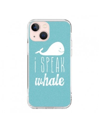 Coque iPhone 13 Mini I Speak Whale Baleine - Mary Nesrala