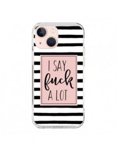 Coque iPhone 13 Mini Say Fuck A Lot Bandes - Maryline...