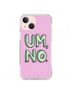 Cover iPhone 13 Mini Um, No - Maryline Cazenave