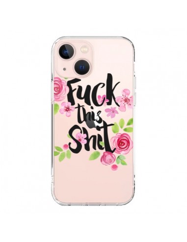 iPhone 13 Mini Case Fuck this Shit Flower Flowers Clear - Maryline Cazenave