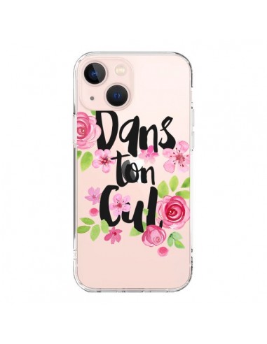 Coque iPhone 13 Mini Dans Ton Cul Fleurs Transparente - Maryline Cazenave