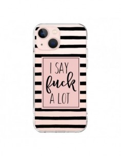 Cover iPhone 13 Mini I Say Fuck A Lot Trasparente -...
