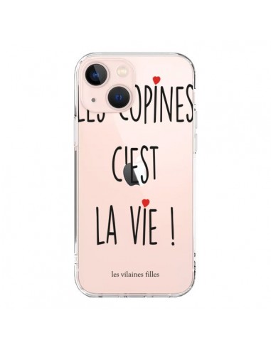 Coque iPhone 13 Mini Les copines, c'est la vie Transparente - Les Vilaines Filles