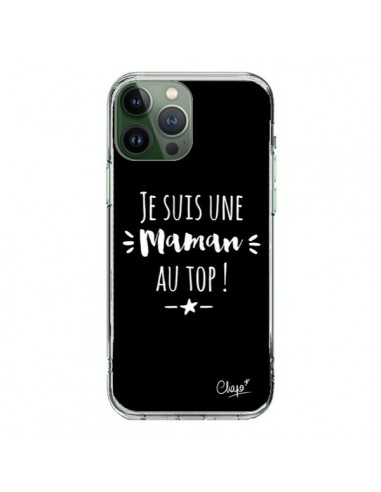 Coque iPhone 13 Pro Max Je suis une Maman au Top - Chapo