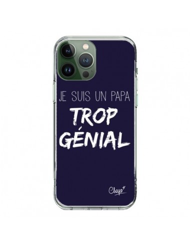 Coque iPhone 13 Pro Max Je suis un Papa trop Génial Bleu Marine - Chapo