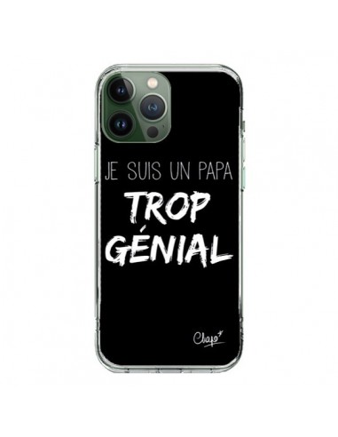 Coque iPhone 13 Pro Max Je suis un Papa trop Génial Noir - Chapo