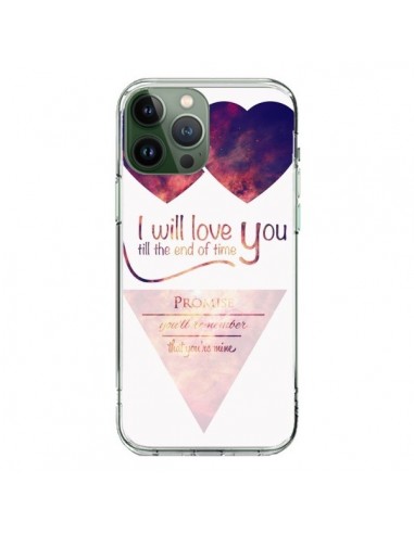 Coque iPhone 13 Pro Max I will love you until the end Coeurs - Eleaxart