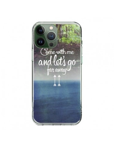 Coque iPhone 13 Pro Max Let's Go Far Away Forest Foret - Eleaxart