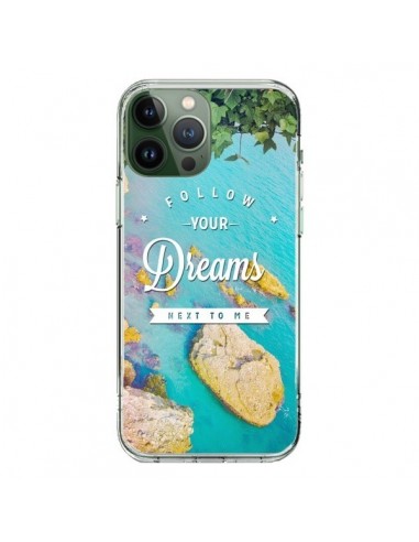Coque iPhone 13 Pro Max Follow your dreams Suis tes rêves Islands - Eleaxart