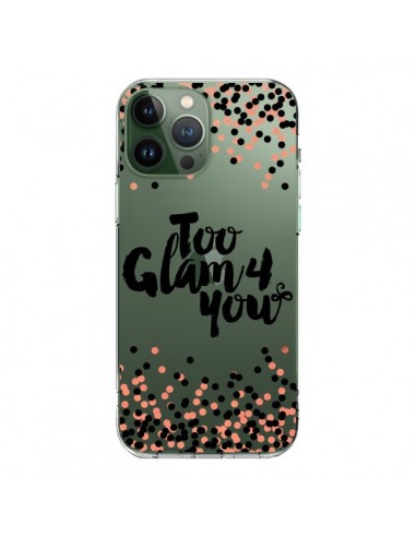 Cover iPhone 13 Pro Max Too Glamour 4 you Troppo Glamour per Te Trasparente - Ebi Emporium