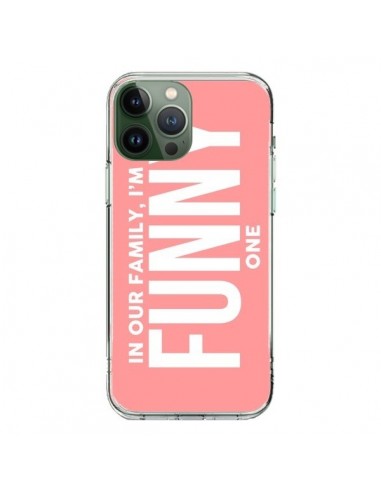 Coque iPhone 13 Pro Max In our family i'm the Funny one - Jonathan Perez