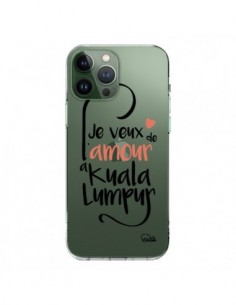 Coque iPhone 13 Pro Max Je veux de l'amour à Kuala Lumpur...
