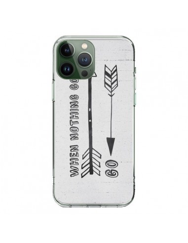 Coque iPhone 13 Pro Max When nothing goes right - Mary Nesrala