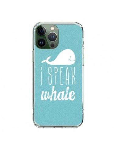 Coque iPhone 13 Pro Max I Speak Whale Baleine - Mary Nesrala