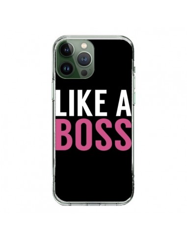 Coque iPhone 13 Pro Max Like a Boss - Mary Nesrala
