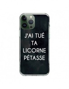 iPhone 13 Pro Max Case J'ai tué ta Unicorn Pétasse -...