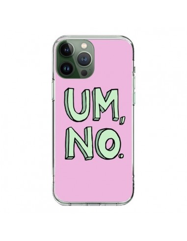 Coque iPhone 13 Pro Max Um, No - Maryline Cazenave