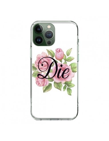 Coque iPhone 13 Pro Max Die Fleurs - Maryline Cazenave