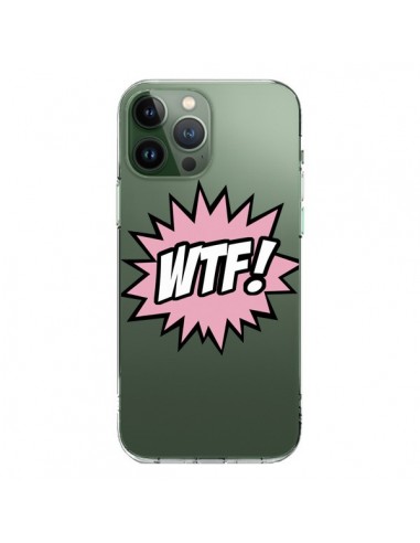 Cover iPhone 13 Pro Max WTF What The Fuck Trasparente - Maryline Cazenave