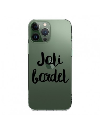 Coque iPhone 13 Pro Max Joli Bordel Transparente - Maryline Cazenave