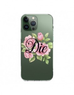 Coque iPhone 13 Pro Max Die Fleurs Transparente -...