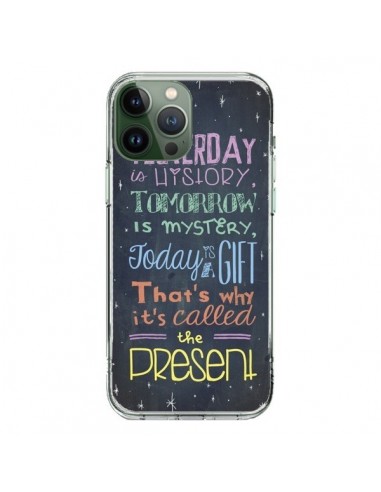 Coque iPhone 13 Pro Max Today is a gift Cadeau - Maximilian San