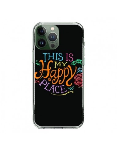 Coque iPhone 13 Pro Max This is my Happy Place - Rachel Caldwell