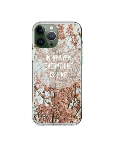 Coque iPhone 13 Pro Max In heaven everything is fine paradis fleur - R Delean