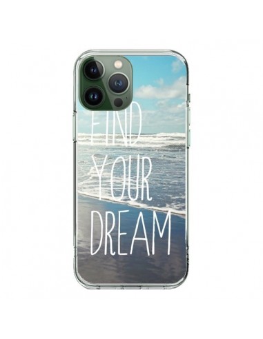 Cover iPhone 13 Pro Max Find your Dream - Sylvia Cook