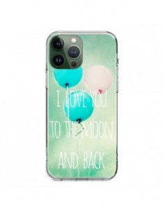 Cover iPhone 13 Pro Max I Love you to the moon and back -...