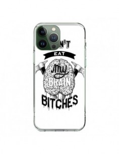 iPhone 13 Pro Max Case Don't eat my brain Bitches White -...