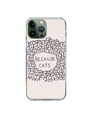Coque iPhone 13 Pro Max Because Cats chat - Santiago Taberna